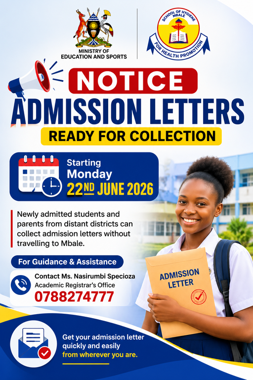 NOTICE: COLLECTION OF ADMISSION LETTERS FROM SCHOOL OF HYGIENE-MBALE - Cover Image